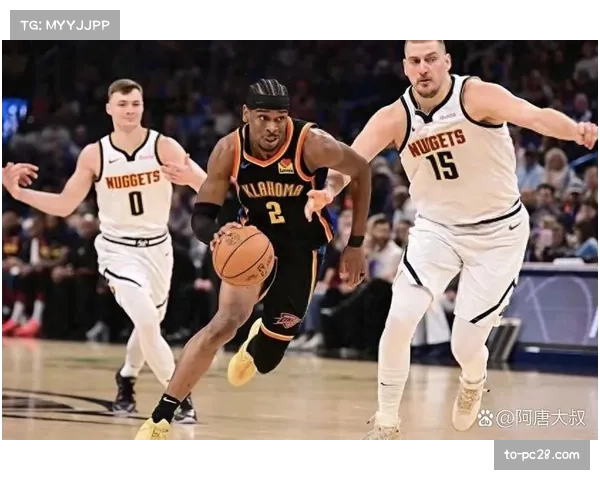 掘金赛季场均127分展现统治级火力 进攻效率断层领先西部诸强